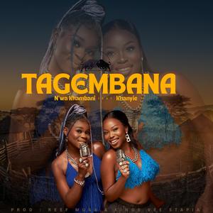 Tagembana (feat. Khanyie)