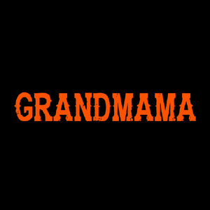 Grandmama