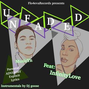 Unfaded (feat. InfinityLove)