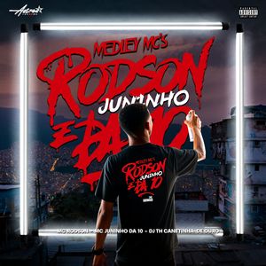 Medley MC´S Rodson e Juninho da Dez - Pra Tropa do Corte 8