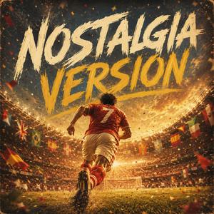 World Cup Champions (Nostalgia Version)