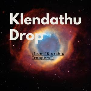 Klendathu Drop (From "Starship Troopers") (Orchestral Cover)