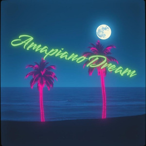 Amapiano Dream