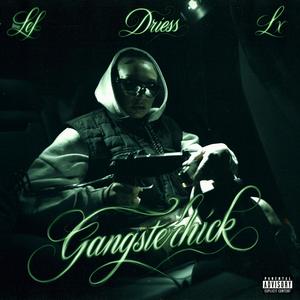 Gangsterchick (LX Remix)