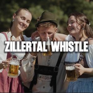 Zillertal Whistle (Radio Edit)