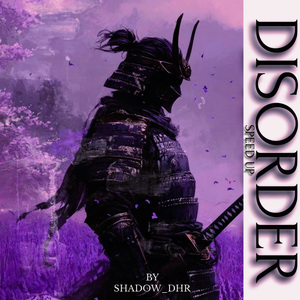 DISORDER (Speed up)