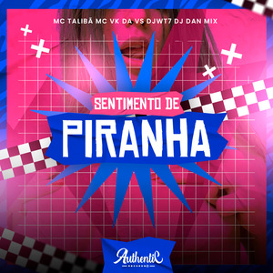 Sentimento de Piranha
