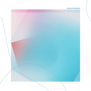 Clean Air (Reworked)
