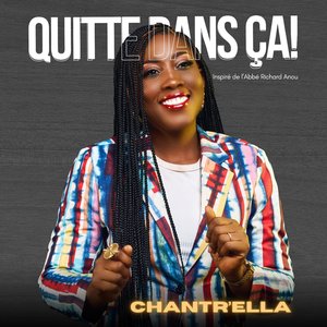 Quitte dans ça!