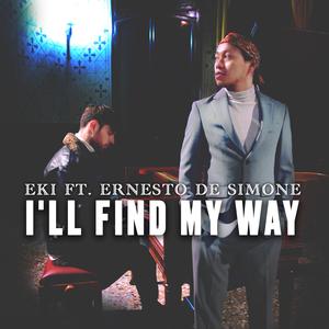 I'll Find My Way (feat. Ernesto De Simone)