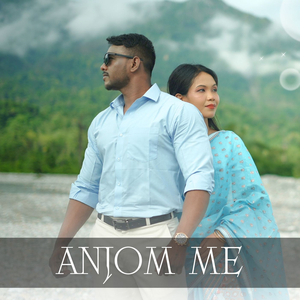 Anjom Me