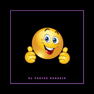 Dj Pagiku Bahagia