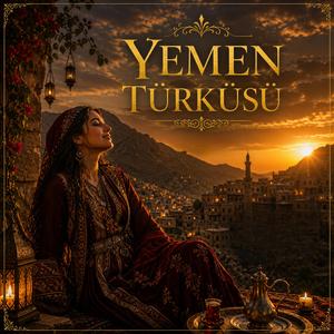 Yemen Türküsü (New Version)