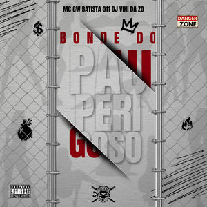 Bonde do Pau Perigoso