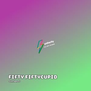 Fifty Fiftycupid (Slowed)