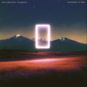 Supposed to Feel (feat. glasscat)