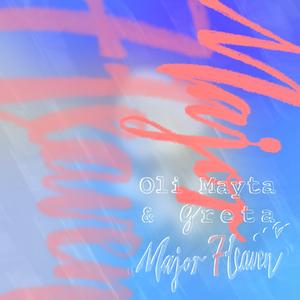 Major Heaven (feat. gr3ta)