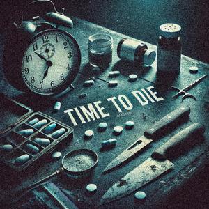 Time To Die