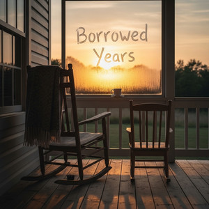 Borrowed Years