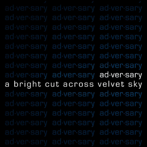 Cyanotic – Deface (Ad·ver·sary + Dirtybunny = Industrial Strength Mix) (Feat. Cyanotic & Dirtybunny)