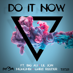 Do It Now (NAMTO Trap Remix)