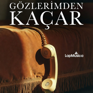Gözlerimden Kaçar