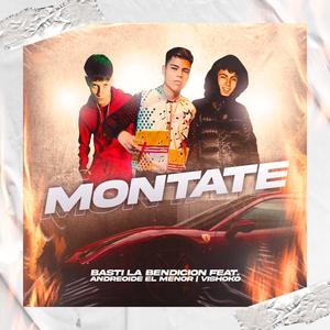 Montate (feat. Vishoko & Basti La Bendicion)