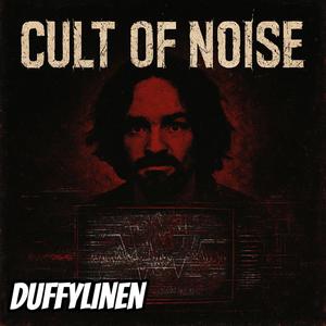 Cult of noise