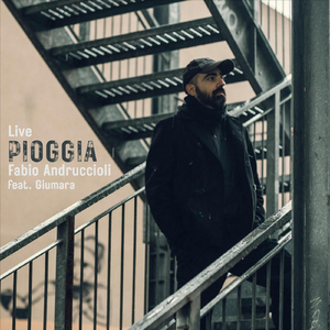 Pioggia (Live) [feat. Giumara]