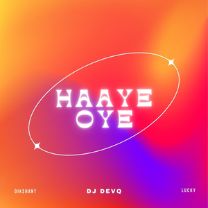 Haaye Oye
