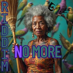 No more Riddim