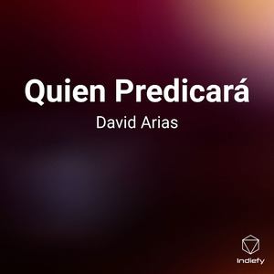 Quien Predicará