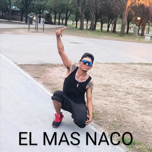 El Mas Naco