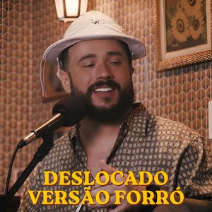 Deslocado - Versão Forró