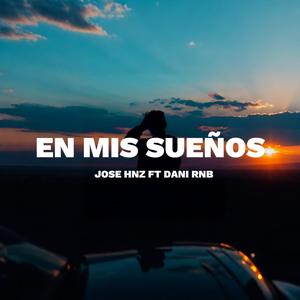 En Mis Sueños (feat. Dani Rnb)