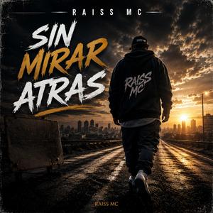 SIN MIRAR ATRAS
