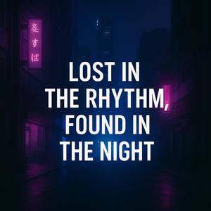 Neokosmogen Lost In The Rhythm, Found In The Night