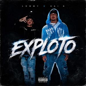Exploto (feat. Nai G)