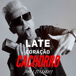 Late Coração Cachorro