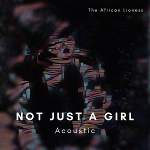Not Just A Girl (Acoustic - Live)