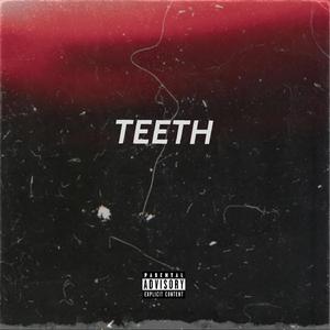 Teeth