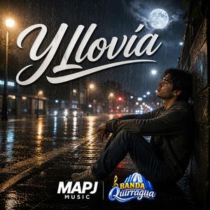 Y llovía