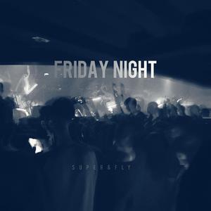 Friday Night