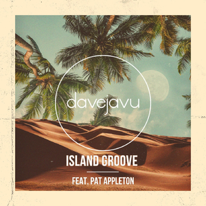 Island Groove (feat. Pat Appleton)