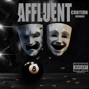 Affluent (feat. JoeMari)