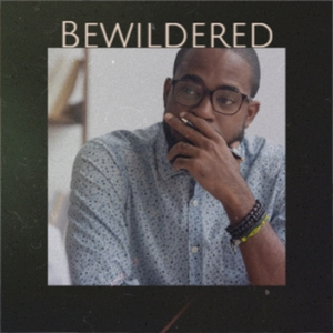 Bewildered