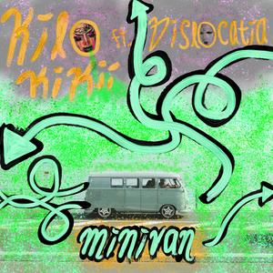 Minivan (feat. Dislocatia)