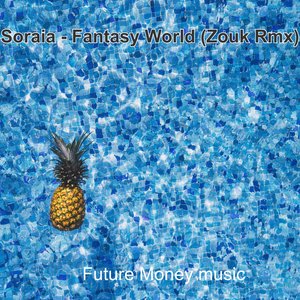 Fantasy World (Zouk Rmx)