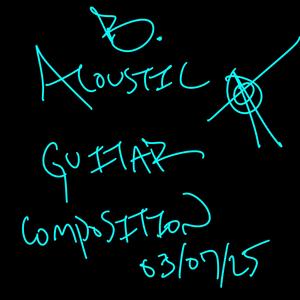 Acoustic Guitar Composition 030725