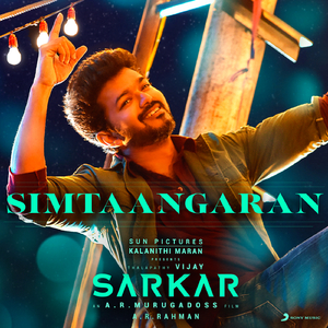 Simtaangaran (From "Sarkar (Tamil)")